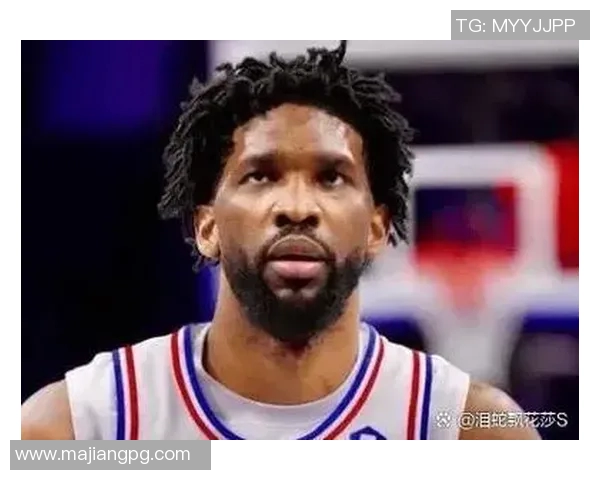 76人主场对决猛龙恩比德因伤病管理缺席引发关注